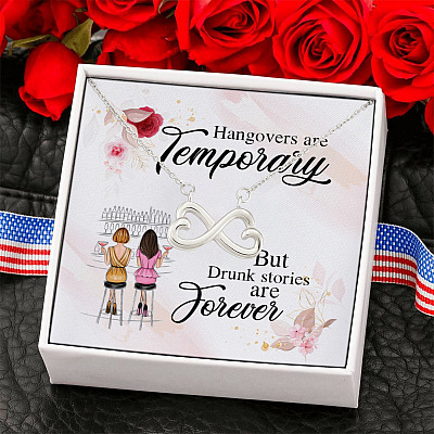 Alternative view of Hangovers Are Temporary Drunk Stories Are Forever Best Friend Gift Infinity Heart Pendant Necklace