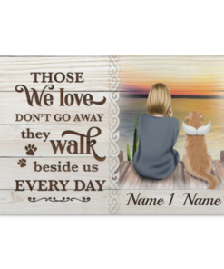 Personalized Loss Dog Memorial Gift - Those We Love Don't Go Away They Walk Beside Us Framed Canvas Prints - Unframed Poster, White, 0.75'' Framed Canvas
