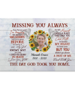 Personalized Photo Missing You Always You Never Said I'm Leaving You Never Said Goodbye Framed Canvas - Unframed Poster, White, 0.75'' Framed Canvas