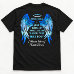 Personalized Sometimes I Just Look Up Smile And Say I Know That Was You Memorial Print Back Only T-shirt - Thumbnail Image 8