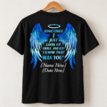 Personalized Sometimes I Just Look Up Smile And Say I Know That Was You Memorial Print Back Only T-shirt - Thumbnail Image 9