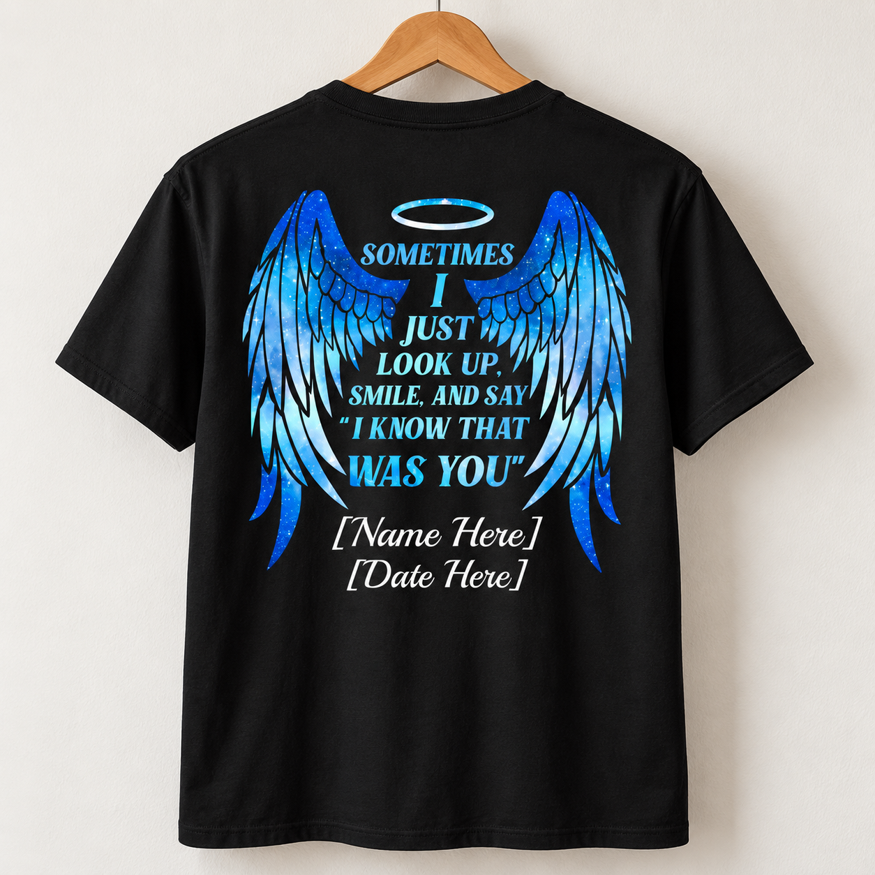 Personalized Sometimes I Just Look Up Smile And Say I Know That Was You Memorial Print Back Only T-shirt - Image 9