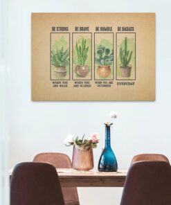 Alternative view of Succulent Be Strong Be Brave Be Humble Framed Canvas - Unframed Poster - Gardening Succulent Wall Art