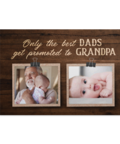 Personalized Photo Only The Best Dads Get Promoted To Grandpa Framed Canvas Prints-Unframed Poster-Wall Art, White, 0.75'' Framed Canvas