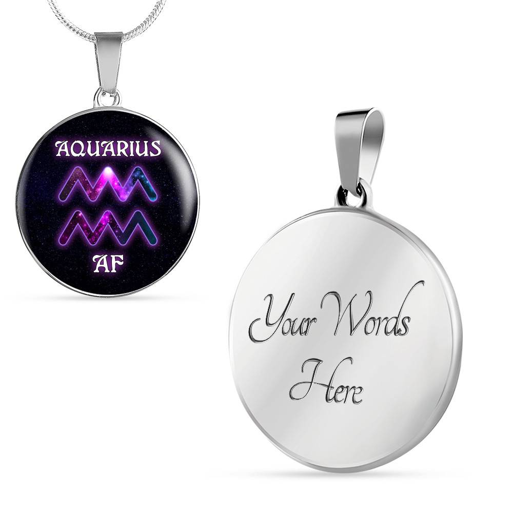 Aquarius AF Funny Aquarius Sign Zodiac Birthday Gifts Galaxy Circle Pendant Necklace - Circle Luxury Necklace (Silver)