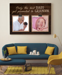 Alternative view of Personalized Photo Only The Best Dads Get Promoted To Grandpa Canvas Prints-Unframed Poster-Wall Art