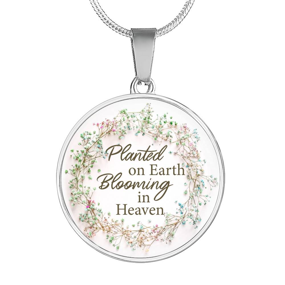 Planted On Earth Blooming In Heaven Circle Pendant Necklace - Circle Luxury Necklace (Silver)
