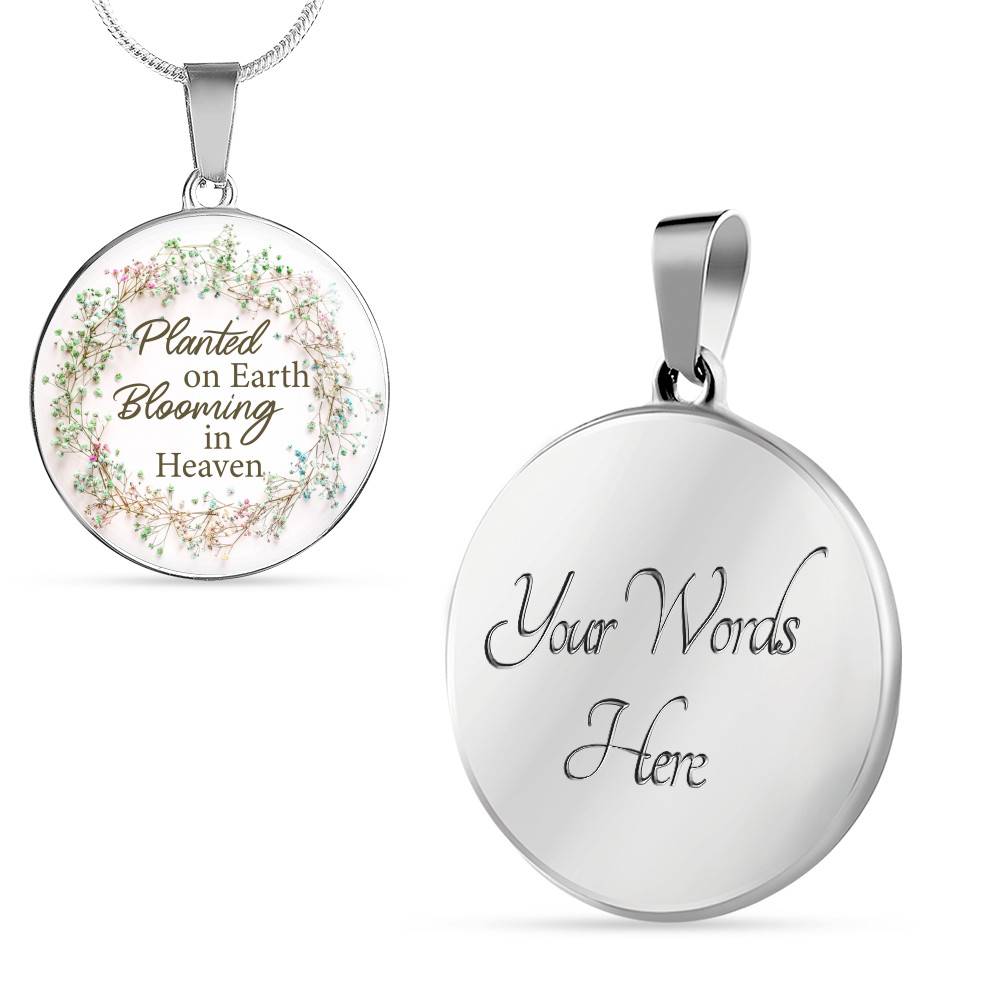 Planted On Earth Blooming In Heaven Circle Pendant Necklace - Circle Luxury Necklace (Silver)