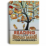 Reading Can Serious Damage Your Ignorance Framed Canvas Prints - Unframed Poster - Home Decor Wall Art, White, 0.75'' Framed Canvas
