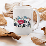 Real Moms Use Cuss Words Funny Mothers Day Gift Ideas Ceramic Coffee Mug - Beer Stein - Water Bottle