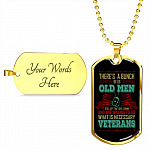 There's A Bunch Of Us Old Man Still Old Man Dog Tag Pendant Necklace - Military Dog Tags - Dog Tag (Gold Plated) There's A Bunch Of Us Old Man Still Old Man Dog Tag Pendant Necklace - Military Dog Tags - Dog Tag (Gold Plated)