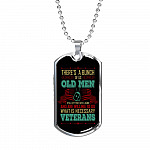 There's A Bunch Of Us Old Man Still Old Man Dog Tag Pendant Necklace - Military Dog Tags - Dog Tag (Silver) There's A Bunch Of Us Old Man Still Old Man Dog Tag Pendant Necklace - Military Dog Tags - Dog Tag (Silver)