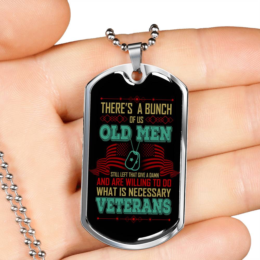 There's A Bunch Of Us Old Man Still Old Man Dog Tag Pendant Necklace - Military Dog Tags - Dog Tag (Silver) There's A Bunch Of Us Old Man Still Old Man Dog Tag Pendant Necklace - Military Dog Tags - Dog Tag (Silver)