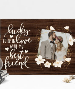 Alternative view of Personalized Photo Lucky to Be in Love with My Best Friend Gallery Framed Canvas Prints - Unframed Poster