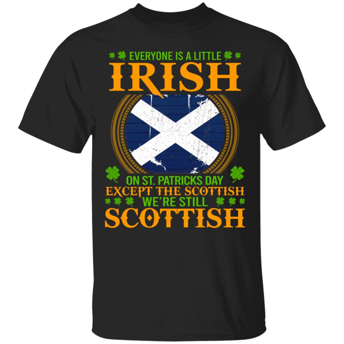 Everyone Is A Little Irish OnsT-Shirt, Black, Unisex T-Shirt