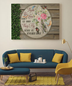 Alternative view of Those We Love Don't Go Away They Fly Beside Us Every Day Hummingbirds Memorial Canvas Prints - Unframed Poster
