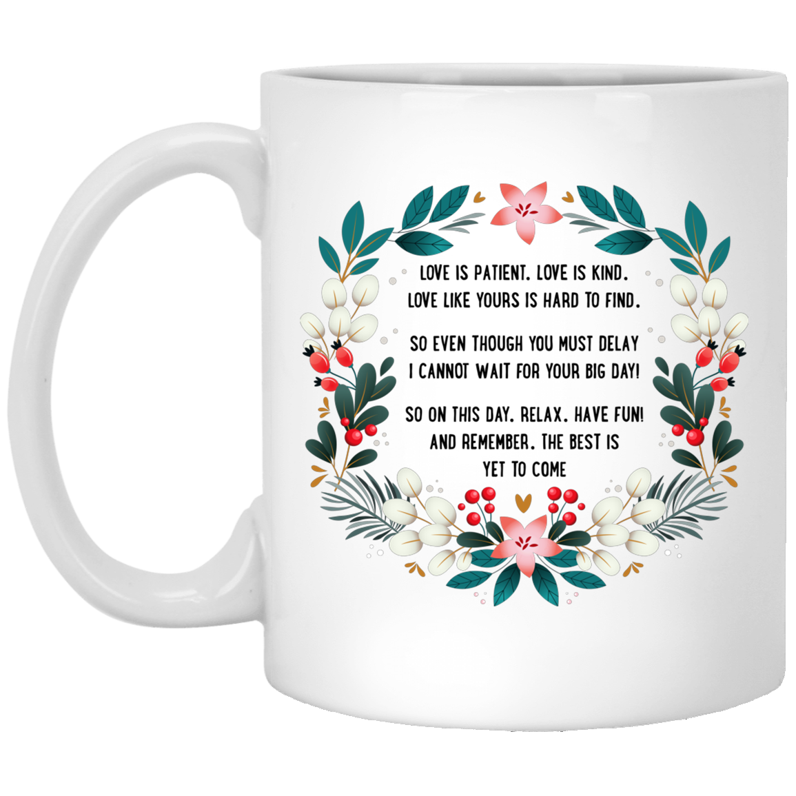 Love Is Patient Love Is Kind Coffee Mug - Beer Stein - Water Bottle - Color Changing Mug - Quarantined Wedding Gift, White, 11 oz. White Mug