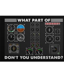 What Part Of Don't You Understand Funny Pilot Airplane Cockpit Wrapped Framed Canvas Prints - Unframed Poster, White, 0.75'' Framed Canvas