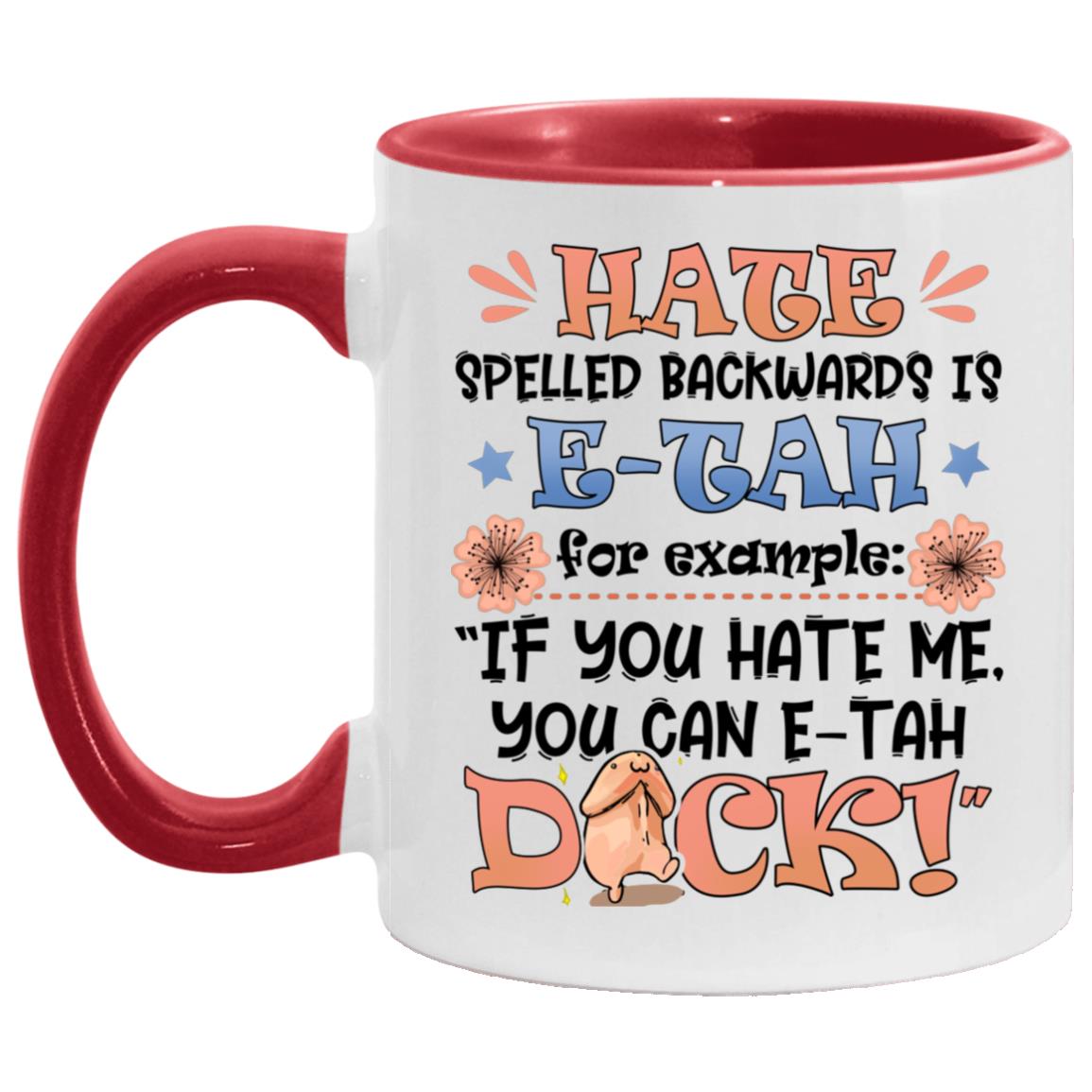 hate mug, White/Red, 11 oz. Accent Mug