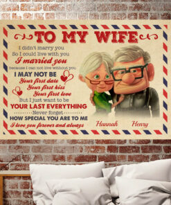 Personalized Love Letter To My Wife I Didn't Marry You So I Could Live Framed Canvas - Airmail Unframed Poster