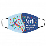 In April We Wear Blue Autism, White, Cloth Face Cover – Medium/Large