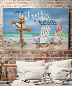 Alternative view of Personalized Beach And So Together We Built A Life We Loved Couple Framed Canvas Prints - Unframed Poster