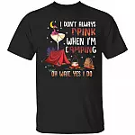 Flamingo I Don't Always Drink Shirt, Black, Unisex T-Shirt