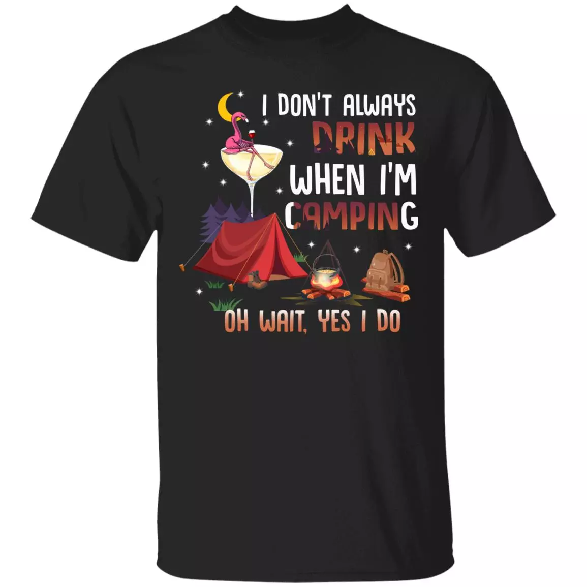Flamingo I Don't Always Drink Shirt, Black, Unisex T-Shirt