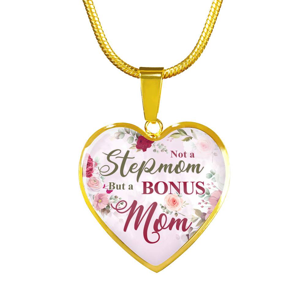 Not A Stepmom But A Bonus Mom Heart Pendant Necklace - Mother's Day Gifts For The Bonus Mom - Heart Luxury Necklace (Gold Plated)