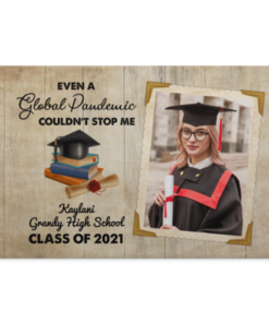 Personalized Photo Even A Global Pandemic Couldn't Stop Me Class Of 2021 Senior Framed Canvas Prints - Unframed Poster, White, 0.75'' Framed Canvas
