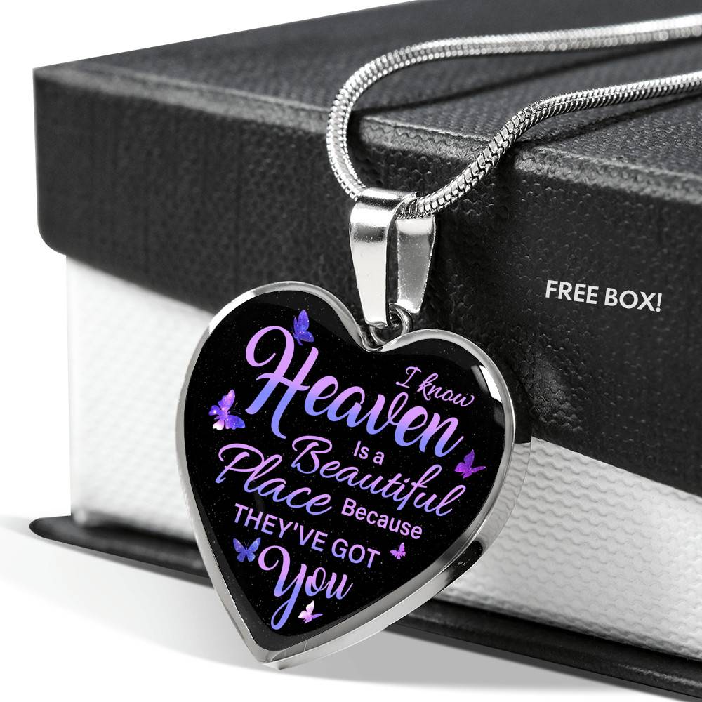 I Know Heaven Is A Beautiful Place Because They've Got You Memorial Butterflies Quote Heart Pendant Necklace - Heart Luxury Necklace (Silver)