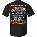 If You Hurt Those I Love I Will Awaken Every Dragon Every Wolf Every Monster Funny Viking Print On Back T-Shirt Only, Black, Unisex T-Shirt
