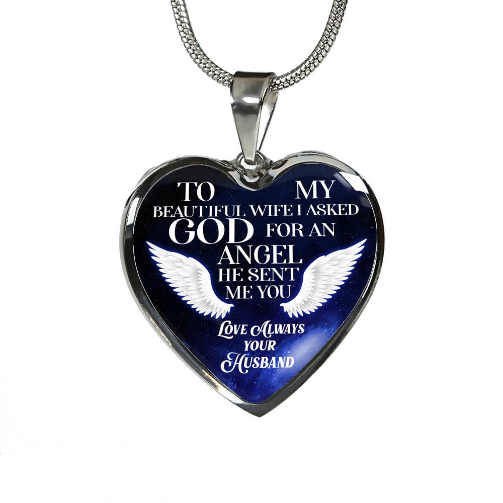 To My Beautiful Wife I Asked God For An Angel He Sent Me You Heart Pendant Necklace - Heart Luxury Necklace (Silver) To My Beautiful Wife I Asked God For An Angel He Sent Me You Heart Pendant Necklace - Heart Luxury Necklace (Silver)