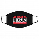 Good Morning Liberals, Black, Cloth Face Cover – Medium/Large