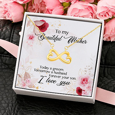 To My Beautiful Mother Forever Your Son Infinity Heart Pendant Necklace