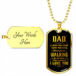 Dad Thank You For Walking By My Side Dog Tag Pendant Necklace - Love You Dad Necklace - Dog Tag (Gold Plated)