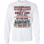 I'm Not A Perfect Daughter, White, Long Sleeve I'm Not A Perfect Daughter, White, Long Sleeve