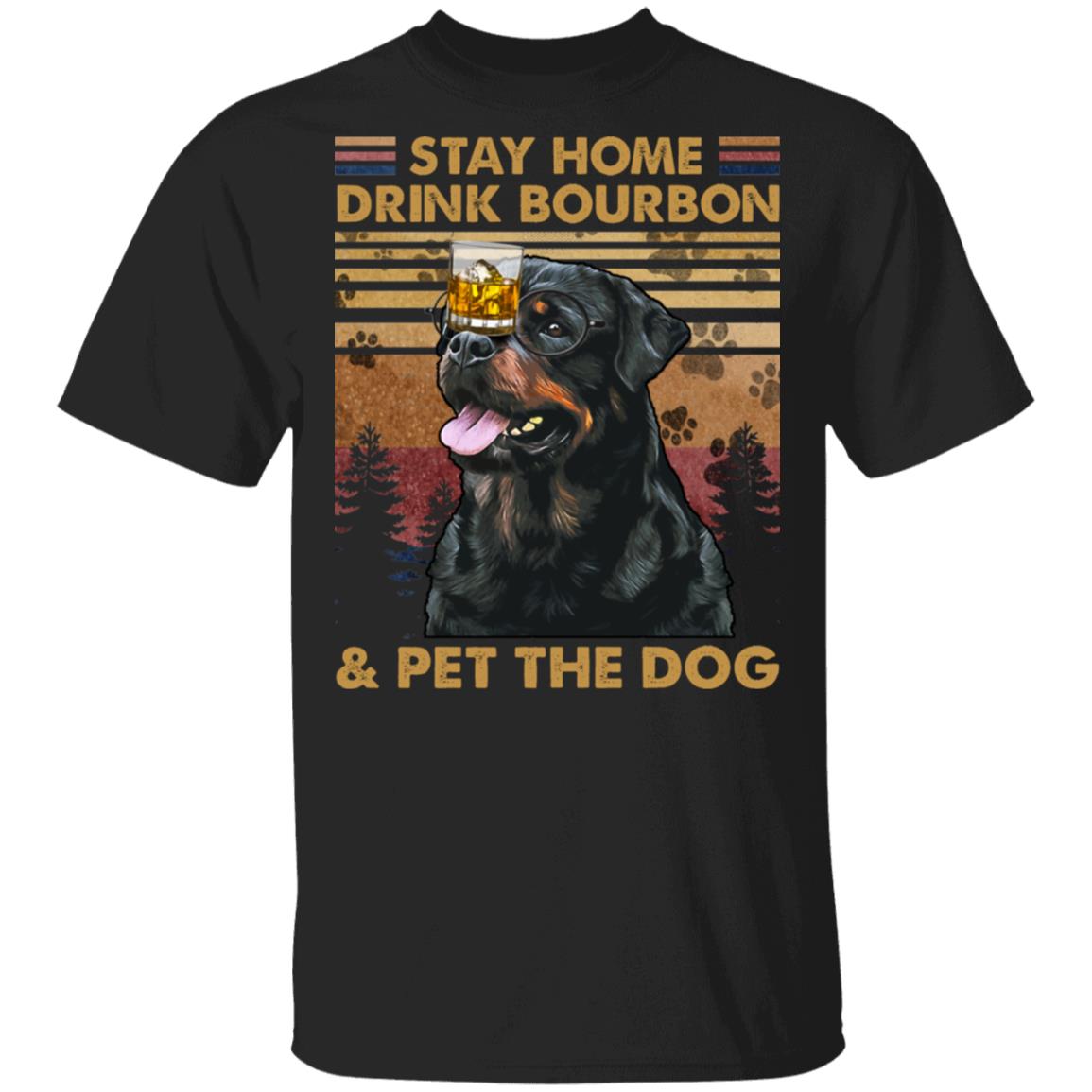 Stay Home Drink Bourbon, Black, Unisex T-Shirt