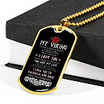 Shieldmaiden To My Viking You Are As Brave As Ragnar I Love You To Valhalla And Back Dog Tag Pendant Necklace - Dog Tag (Gold Plated)