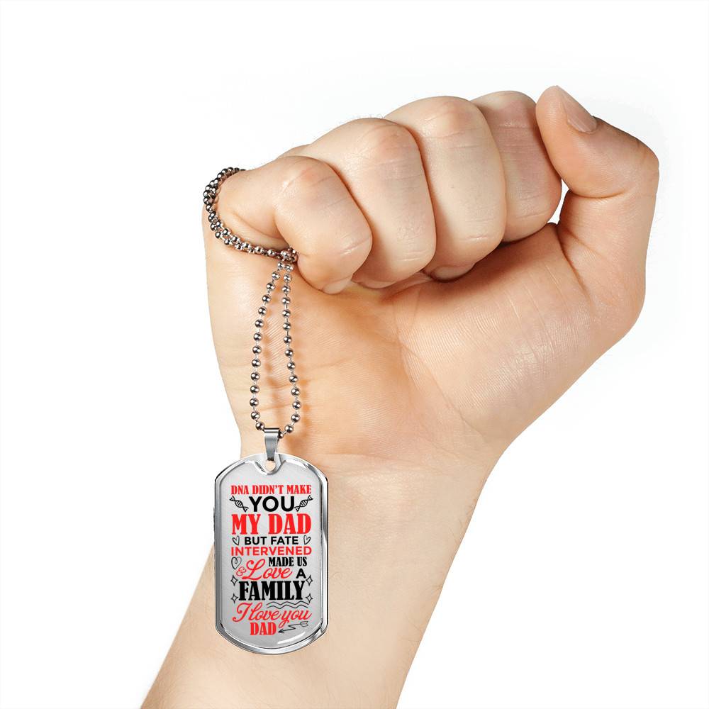DNA Didn't Make You My Dad but Fate Intervened and Love Made Us Family Dog Tag Pendant Necklace - Dog Tag (Silver)