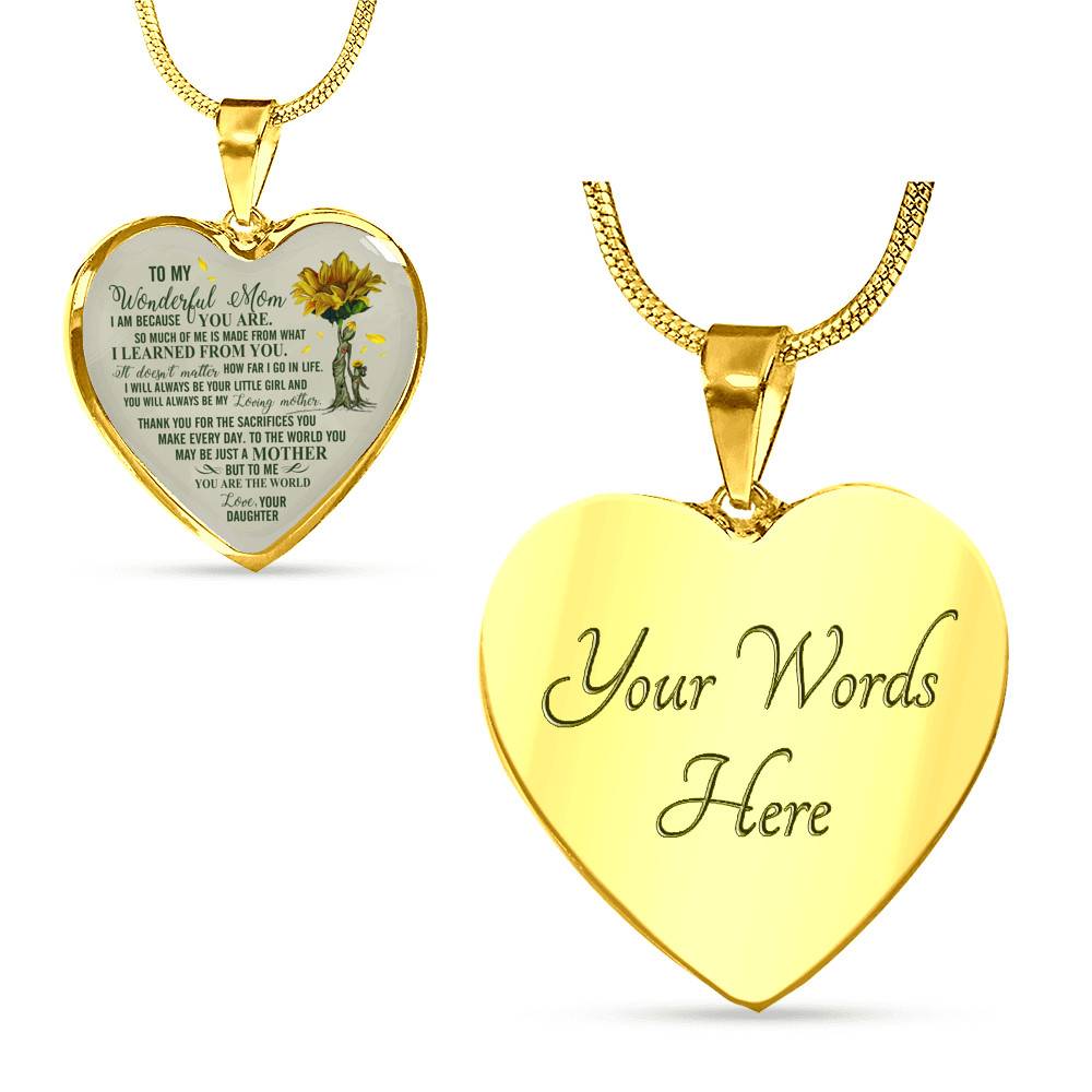 Daughter To My Wonderful Mom I Am Because You Are So Much Of Me Is Made From Heart Pendant Necklace - Heart Luxury Necklace (Gold Plated)