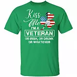 kiss me veteran, Irish Green, Unisex T-Shirt kiss me veteran, Irish Green, Unisex T-Shirt