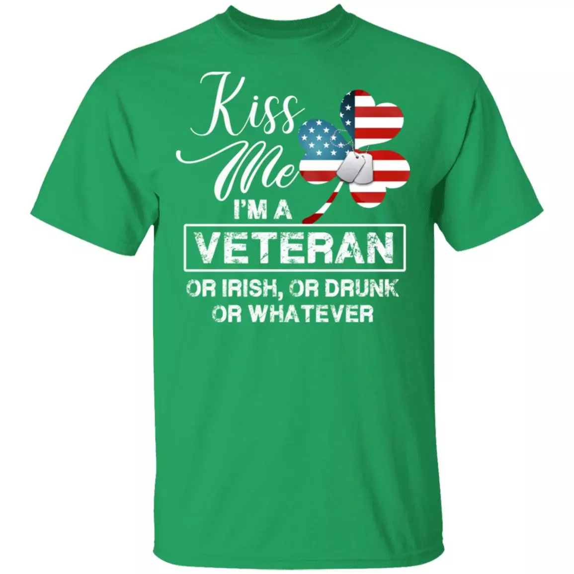 kiss me veteran, Irish Green, Unisex T-Shirt kiss me veteran, Irish Green, Unisex T-Shirt