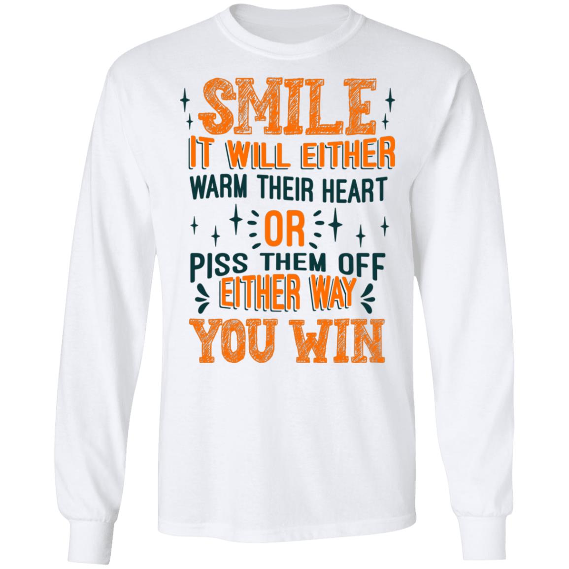 Smile It Will Either Warm, White, Long Sleeve