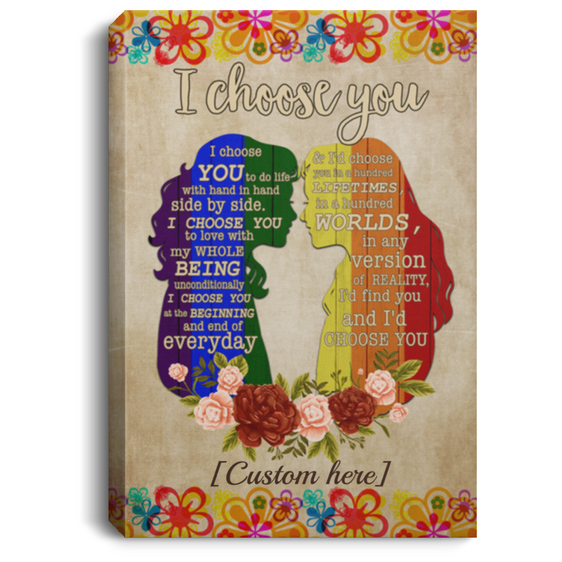 Personalized LGBT Les Couple I Choose You To Do Life with Hand Gallery Wrapped Framed Canvas Prints - Unframed Poster, White, 0.75'' Framed Canvas