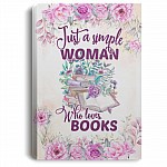 Just A Simple Woman Who Loves Books Floral Framed Canvas Prints - Unframed Poster - Book Lover Home Decor Wall Art, White, 0.75'' Framed Canvas Just A Simple Woman Who Loves Books Floral Framed Canvas Prints - Unframed Poster - Book Lover Home Decor Wall Art, White, 0.75'' Framed Canvas