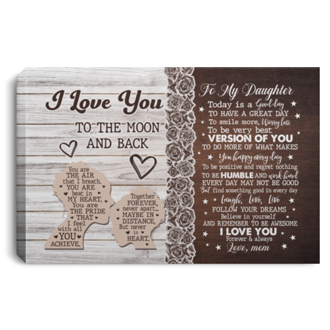 To My Daughter Today Is A Good Day To Have A Great Day Gallery Wrapped Framed Canvas Prints - Unframed Poster, White, 0.75'' Framed Canvas