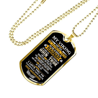 My Viking You Are My Favorite Viking You Are As Brave As Ragnar As Wise As Odin Dog Tag Pendant Necklace - Dog Tag (Gold Plated)