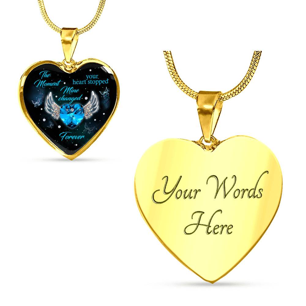 The Moment Your Heart Stopped Mine Changed Forever Heart Pendant Necklace - Heart Luxury Necklace (Gold Plated)