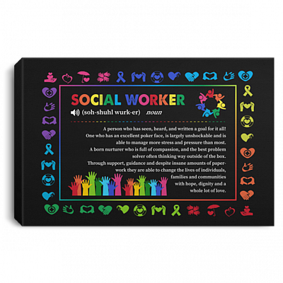 Social Worker Definition a Person Who Has Seen Heard And Written A Goal Framed Canvas - Unframed Poster, White, 0.75'' Framed Canvas